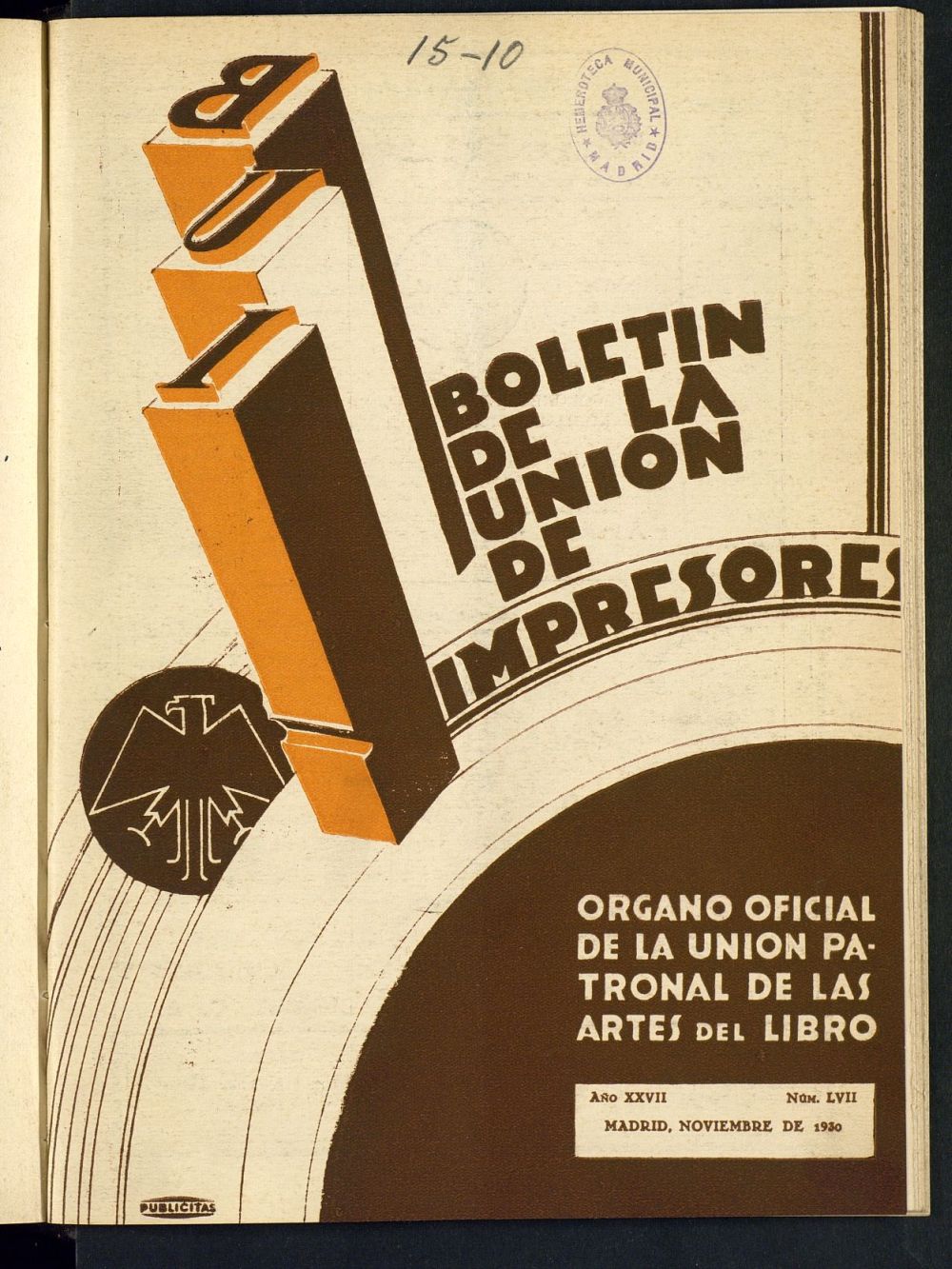 Boletn de la unin de impresores : rgano de la unin patronal de las artes del libro de octubre de 1930