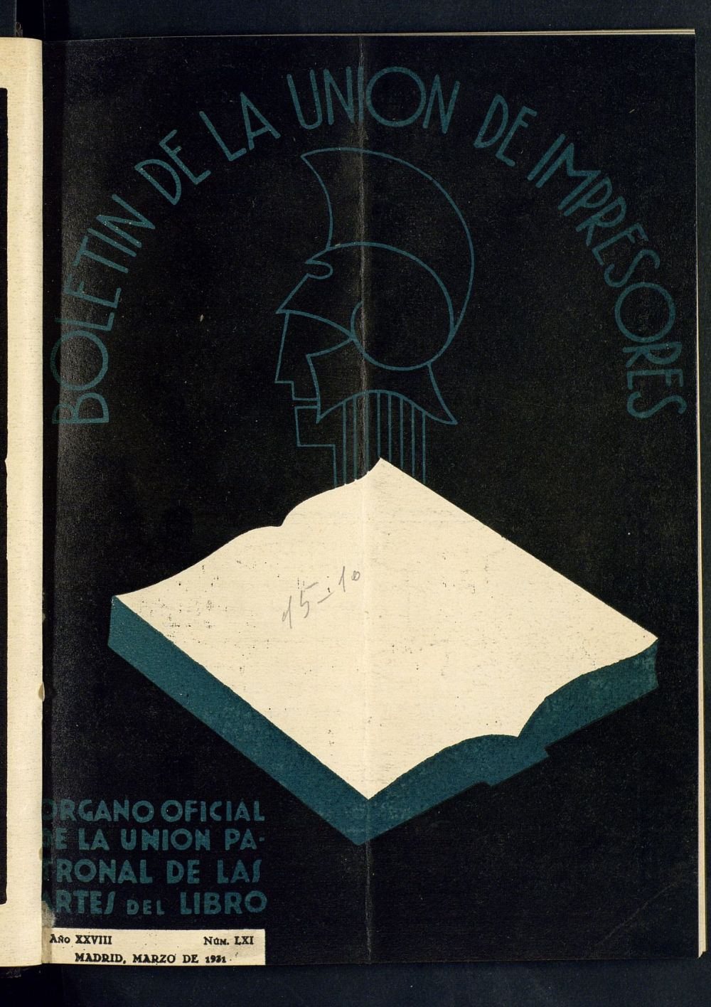 Boletn de la unin de impresores : rgano de la unin patronal de las artes del libro de marzo de 1931