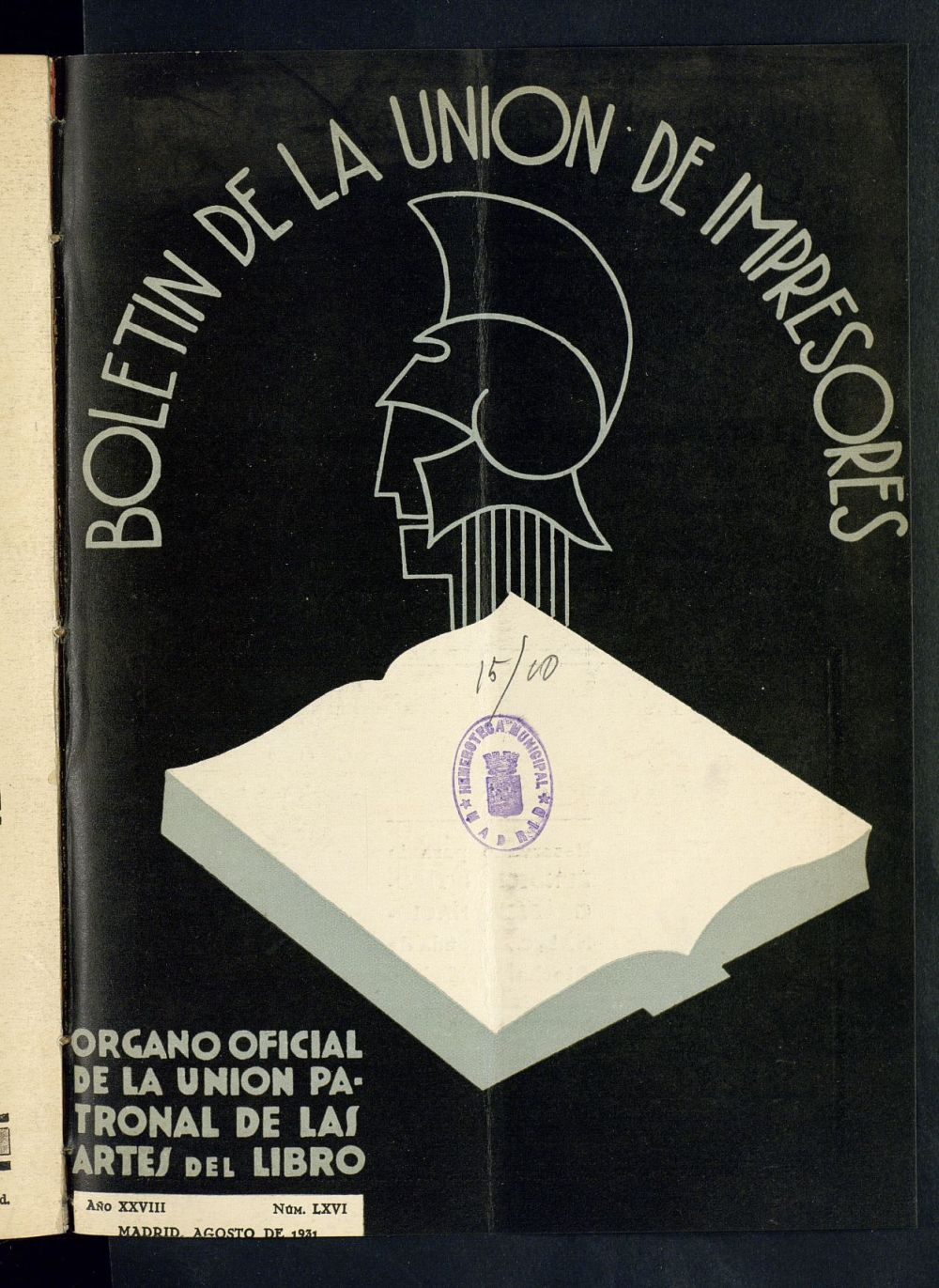 Boletn de la unin de impresores : rgano de la unin patronal de las artes del libro de agosto de 1931