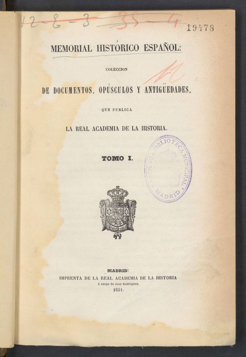 Memorial histrico espaol : coleccin de documentos, opsculos y antigedades que publica la Real Academia de la Historia. T.1 ; T.50