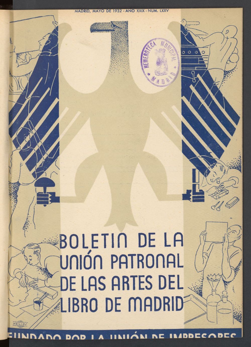 Boletn de la unin de impresores : rgano de la unin patronal de las artes del libro de mayo de 1932