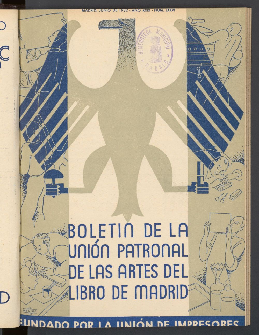 Boletn de la unin de impresores : rgano de la unin patronal de las artes del libro de junio de 1932
