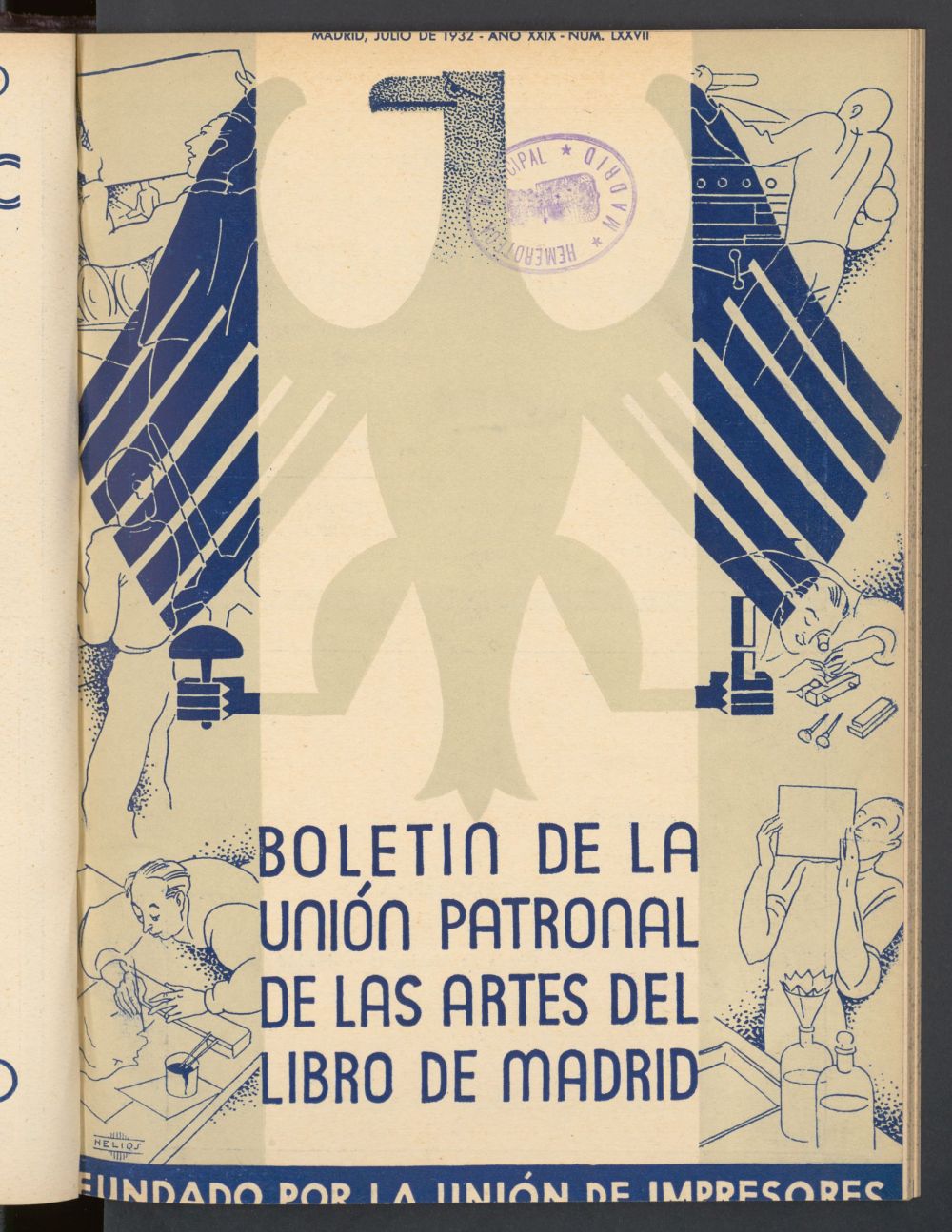 Boletn de la unin de impresores : rgano de la unin patronal de las artes del libro de julio de 1932