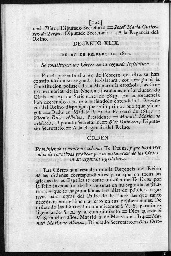 Previniendo se cante un solemne Te Deum y que haya tres das de rogativas pblicas por la instalacin de las Cortes en su segunda legislatura