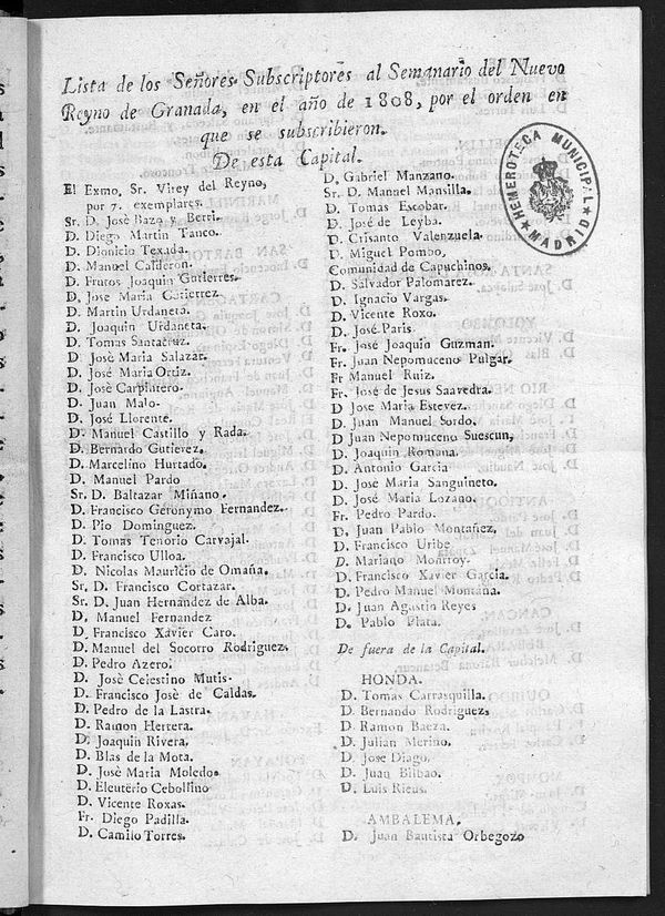 Lista de los Seores Subscriptores al Semanario del Nuevo Reyno de Granada, en el ao de 1808, por el orden en que se subscribieron.
