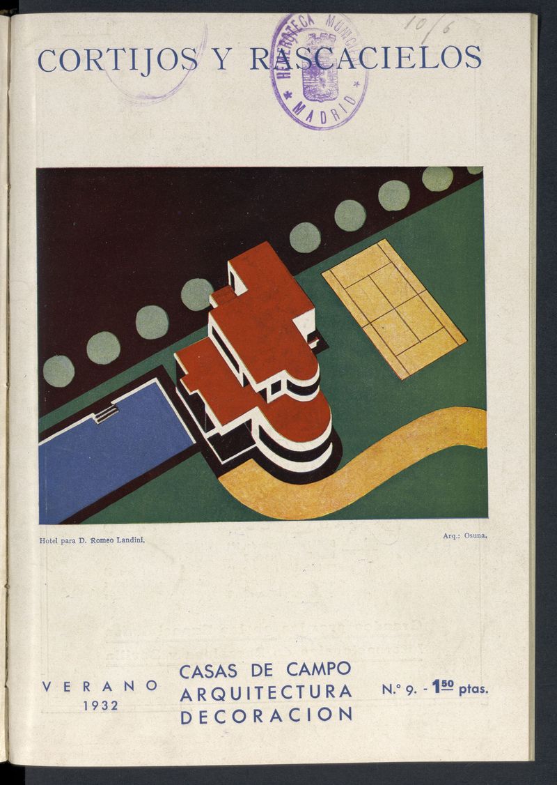 Cortijos y Rascacielos: casas de campo, arquitectura, decoracin. N. 9. Verano de 1932