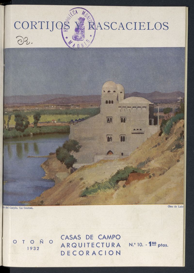 Cortijos y Rascacielos: casas de campo, arquitectura, decoracin. N. 10. Otoo de 1932