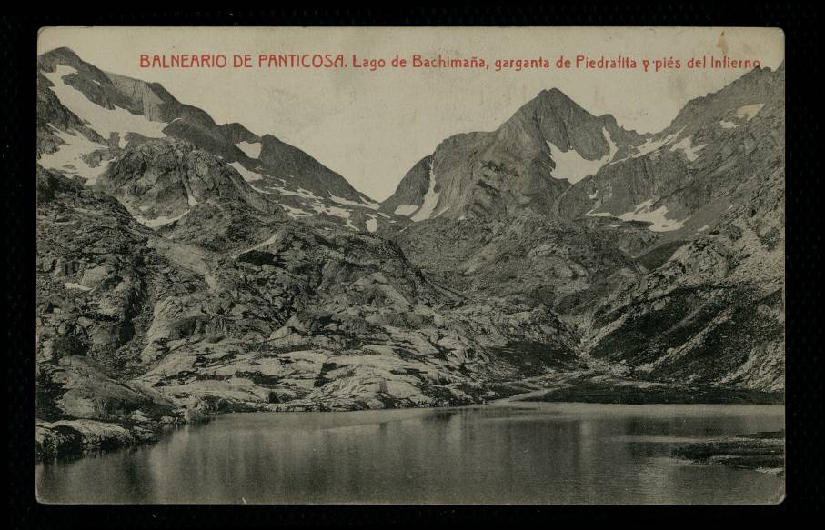 Balneario de Panticosa. Lago de Bachimaa, garganta de Piedrafita