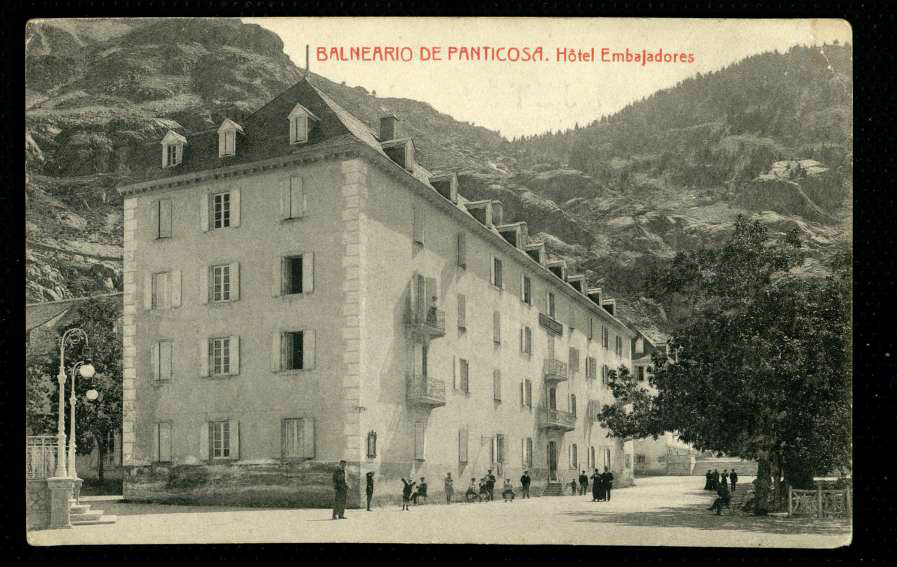 Balneario de Panticosa. Hotel Embajadores