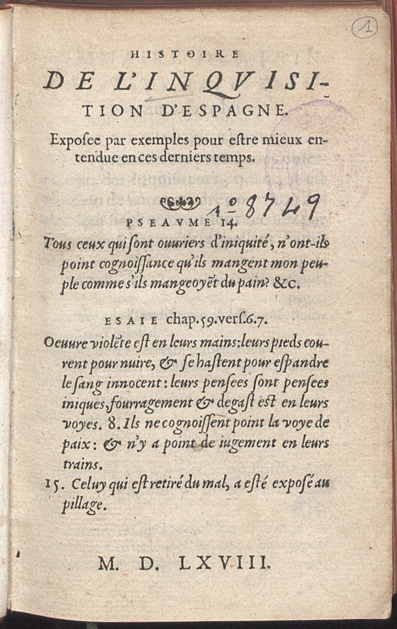Histoire de l- Inquisition d- Espagne : Exposee par exemples pour estre mieux entendue en ces derniers temps