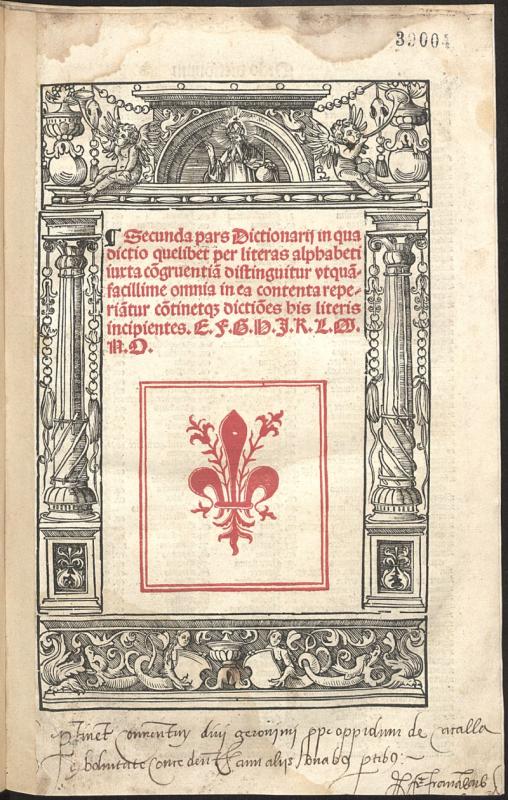 Secunda [-tertia] pars Dictionarij in qua dictio quelibet per literas alphabeti iuxta congrue[n]tia distinguitur ... / [Editus per fratre[m]. Petru[m] bercharu[m]... ordinis sancti benedicti. ; per magistru[m] Conradum henfogel ... reuisa ac denuo eme[n]data].