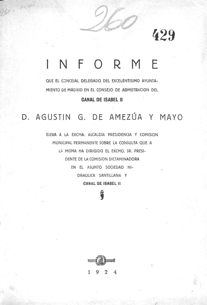 Informe... de la Comisin dictaminadora en el asunto Sociedad Hidralica Santillana y Canal de Isabel II