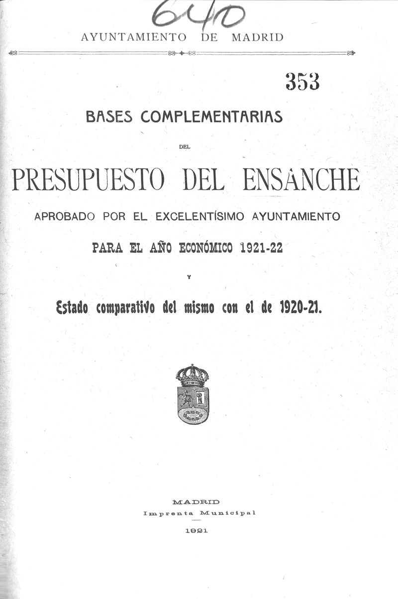 Bases complementarias del presupuesto del ensanche para el año económico 1921-22 y estado comparativo del mismo con el de 1920-21