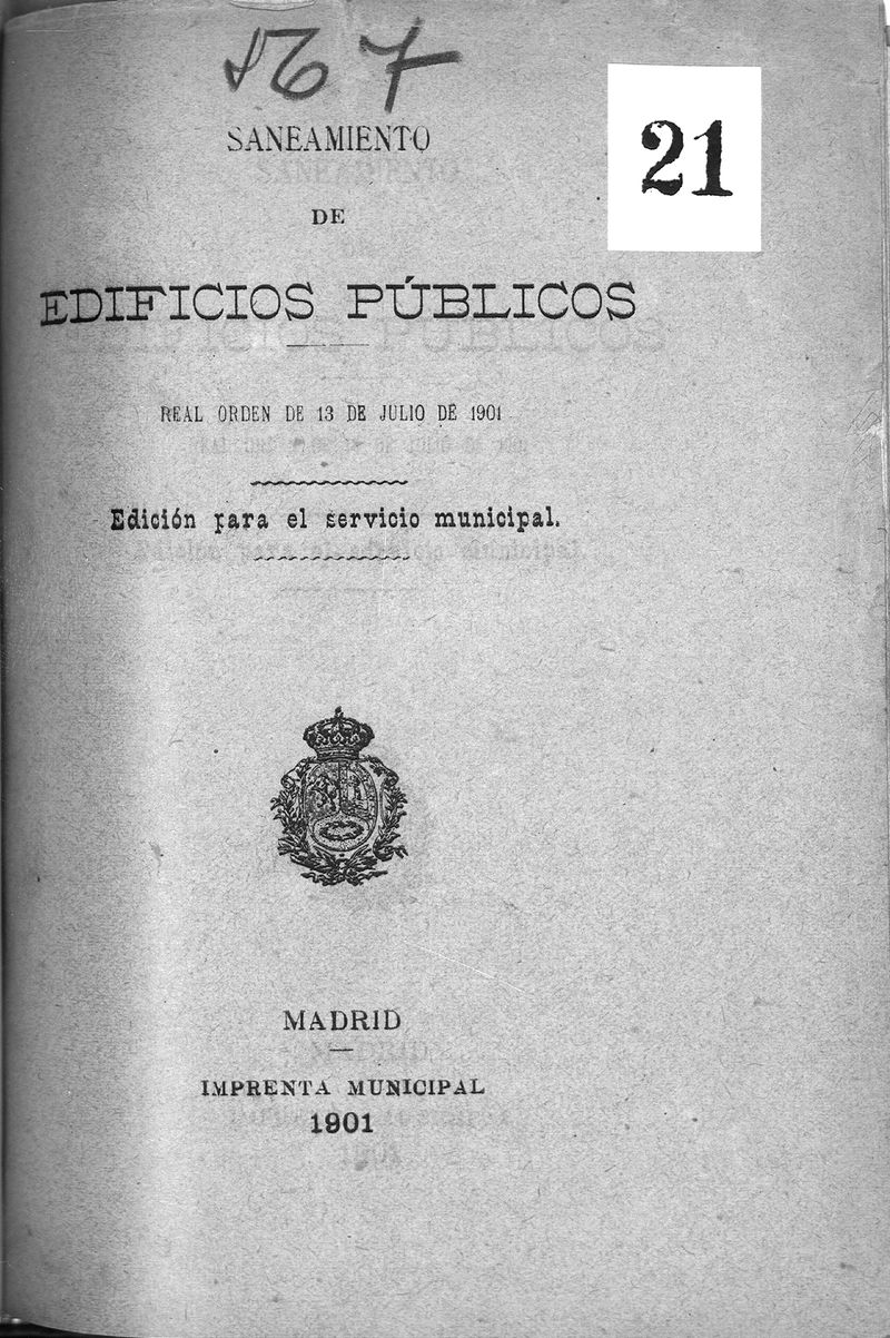 Saneamiento de edificios pblicos : Real orden de 13 de julio de 1901