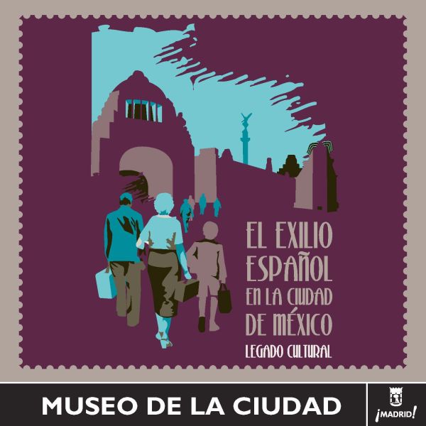 El exilio espaol en la ciudad de Mxico. Legado cultural