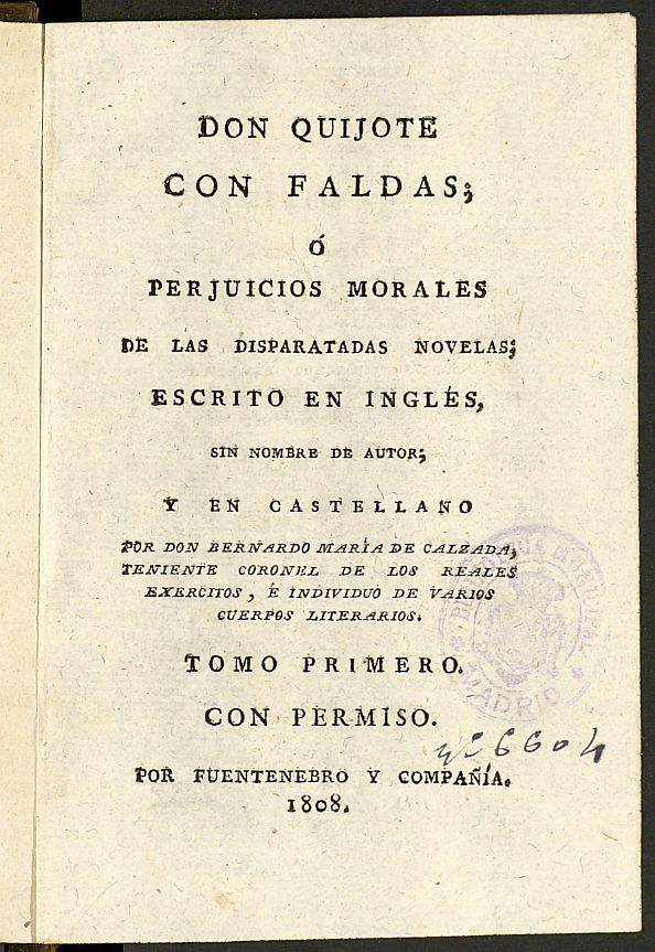 Don Quijote con faldas o Perjuicios morales de las disparatadas novelas. Tomo primero