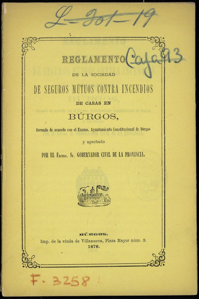 Reglamento de la Sociedad de Seguros Mtuos contra incendios de casas en Burgos
