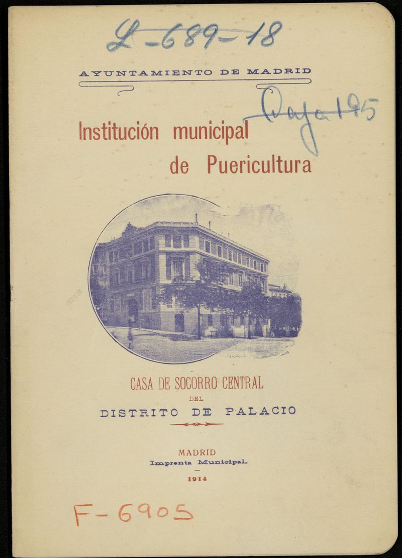 Institucin Municipal de Puericultura : Casa de Socorro Central del Distrito de Palacio