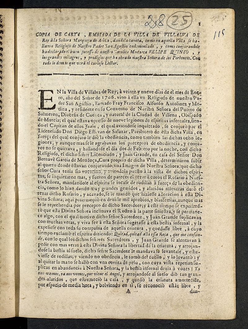 Copia de carta embiada de la villa de Villalva de Rey a la seora marquesa de Ariza dandola cuenta como en aquella villa se hallava religioso de... San Agustin endemoniado