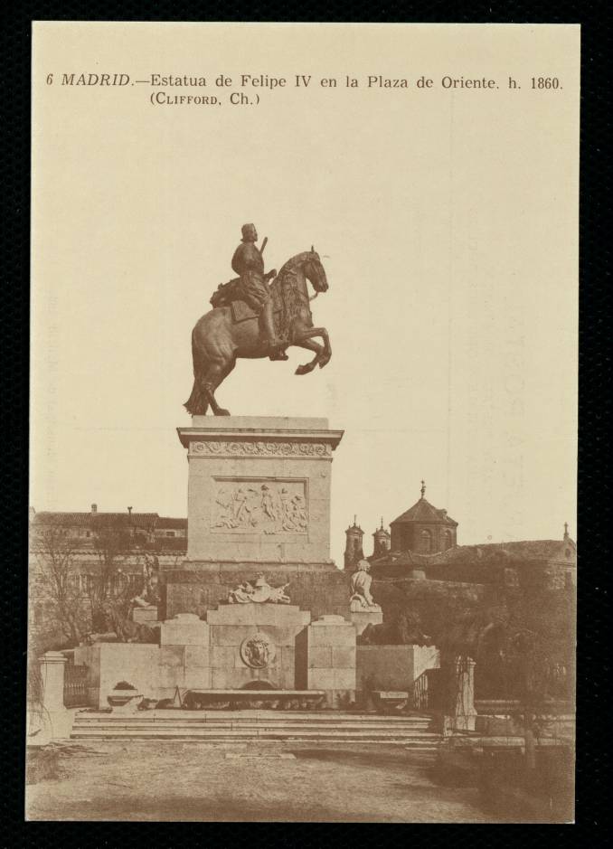 Estatua de Felipe IV en la plaza de Oriente, hacia 1860