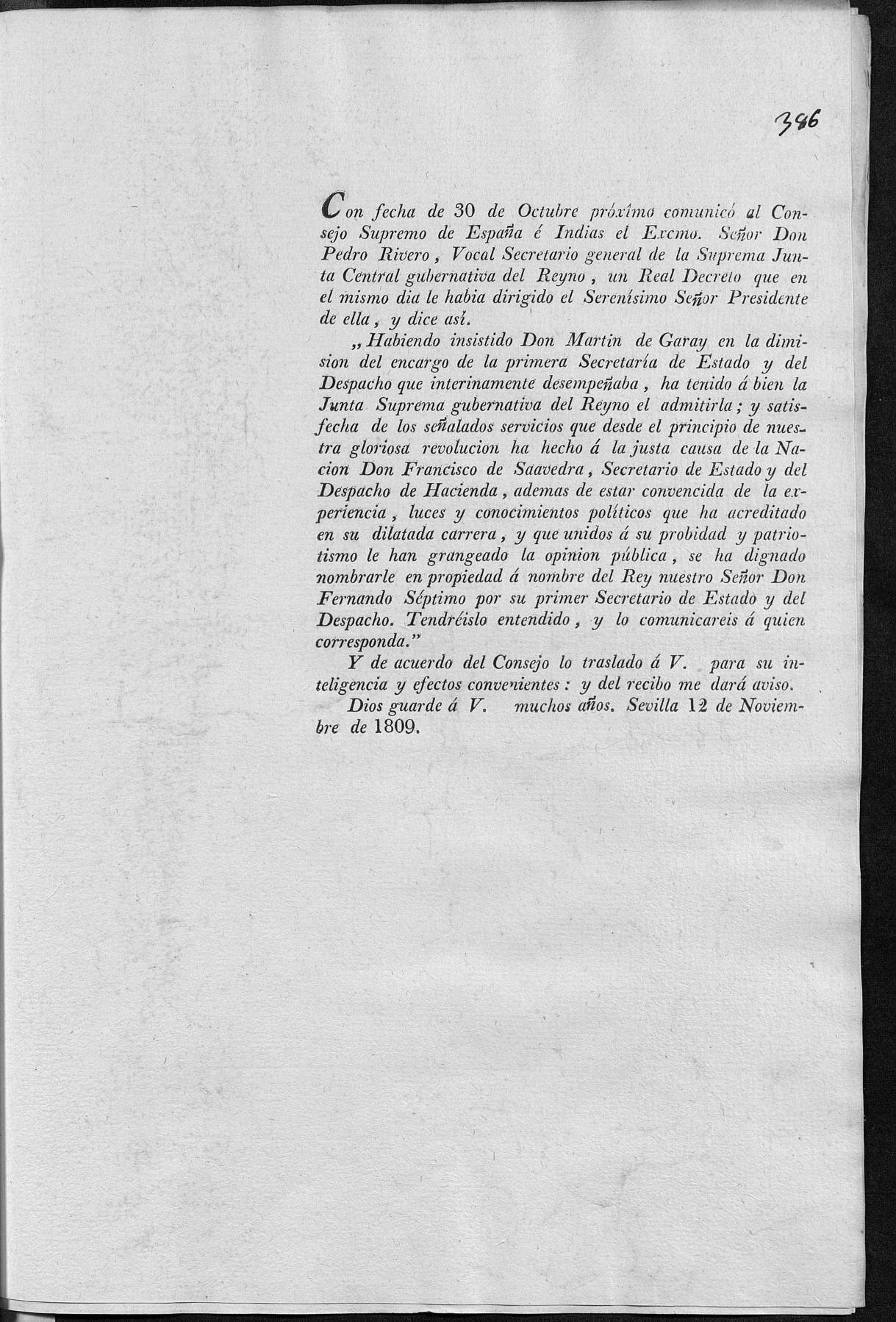 Con fecha de 30 de Octubre prximo comunic al Consejo Supremo de Espaa e Indias