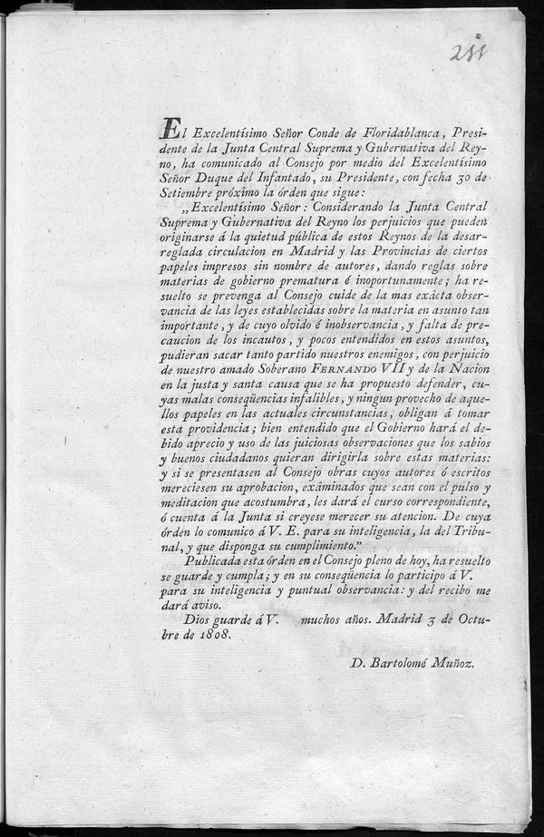 Traslado de la Orden de la Junta Central al Consejo acerca de la circulacin de impresos annimos en Madrid y provincias dando ordenes de gobierno para que no se les de crdito. Madrid, 3 de octubre de 1808.
