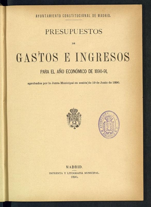 Presupuestos de gastos  ingresos para el ao econmico de 1890-91