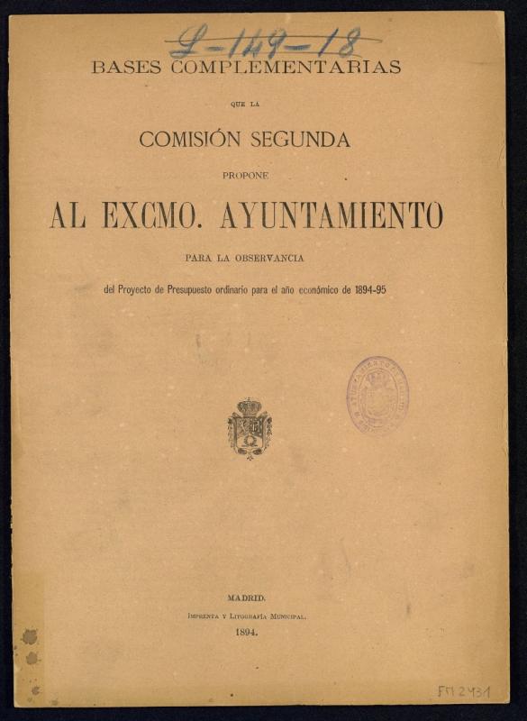 Bases complementarias que la comisin segunda propone al Excmo. Ayuntamiento para la observancia del proyecto de presupuesto ordinario para el ao econmico de 1894-95