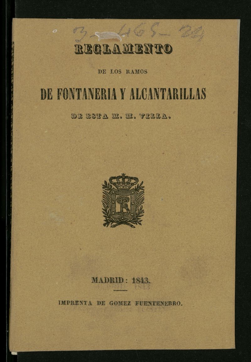 Reglamento de los ramos de fontanería y alcantarillas de esta M. H. Villa.