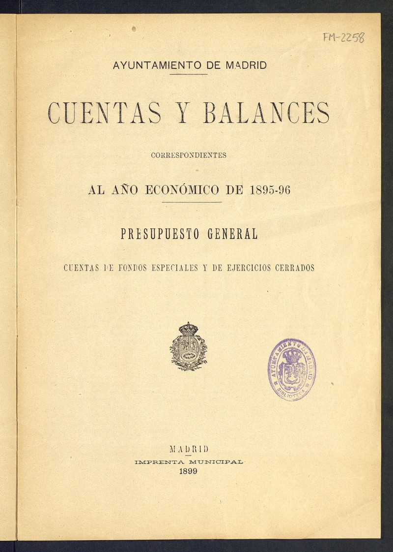 Cuentas y balances correspondientes al ao econmico de 1895-96: Presupuesto general: cuentas de fondos especiales y de ejercicios cerrados.