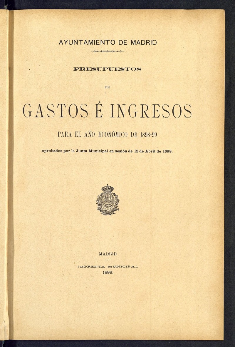 Presupuestos de gastos e ingresos para el ao econmico de 1898-99