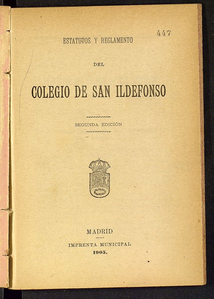 Estatutos y Reglamento del Colegio de San Ildefonso
