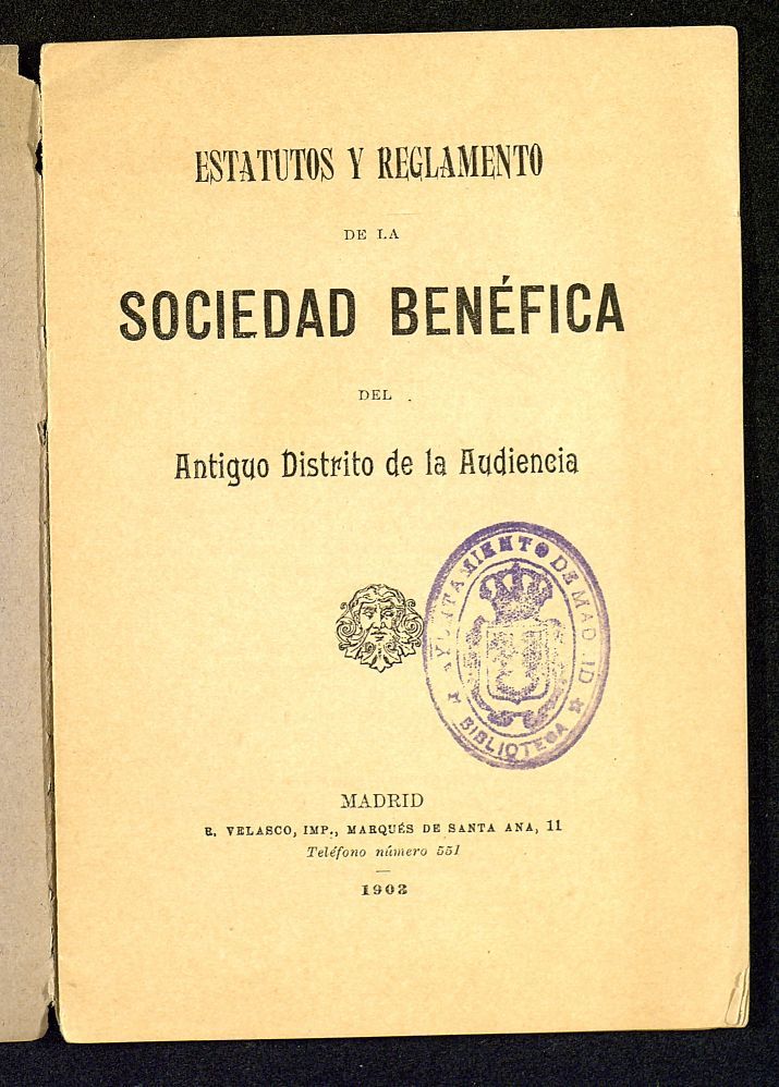 Estatutos y reglamento de la Sociedad benfica del antiguo distrito de la Audiencia