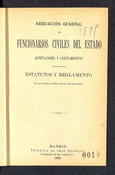 Asociacin general de funcionarios civiles del estado, diputaciones y ayuntamientos: Estamentos y reglamento de servicios y orden interior de la misma