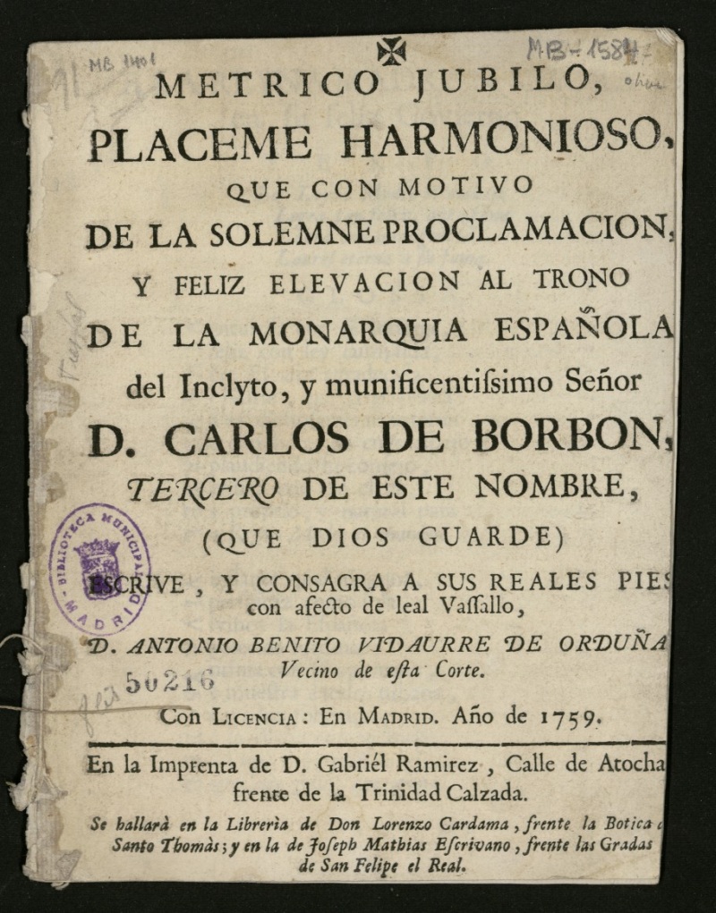 Mtrico jbilo... con motivo de la solemne proclamacion, y feliz elevacin al Trono de ... D. Carlos de Borbn, tercero...