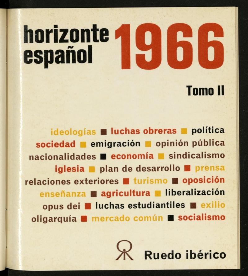 Horizonte espaol de 1966, suplemento de Cuadernos de ruedo ibrico. Tomo II