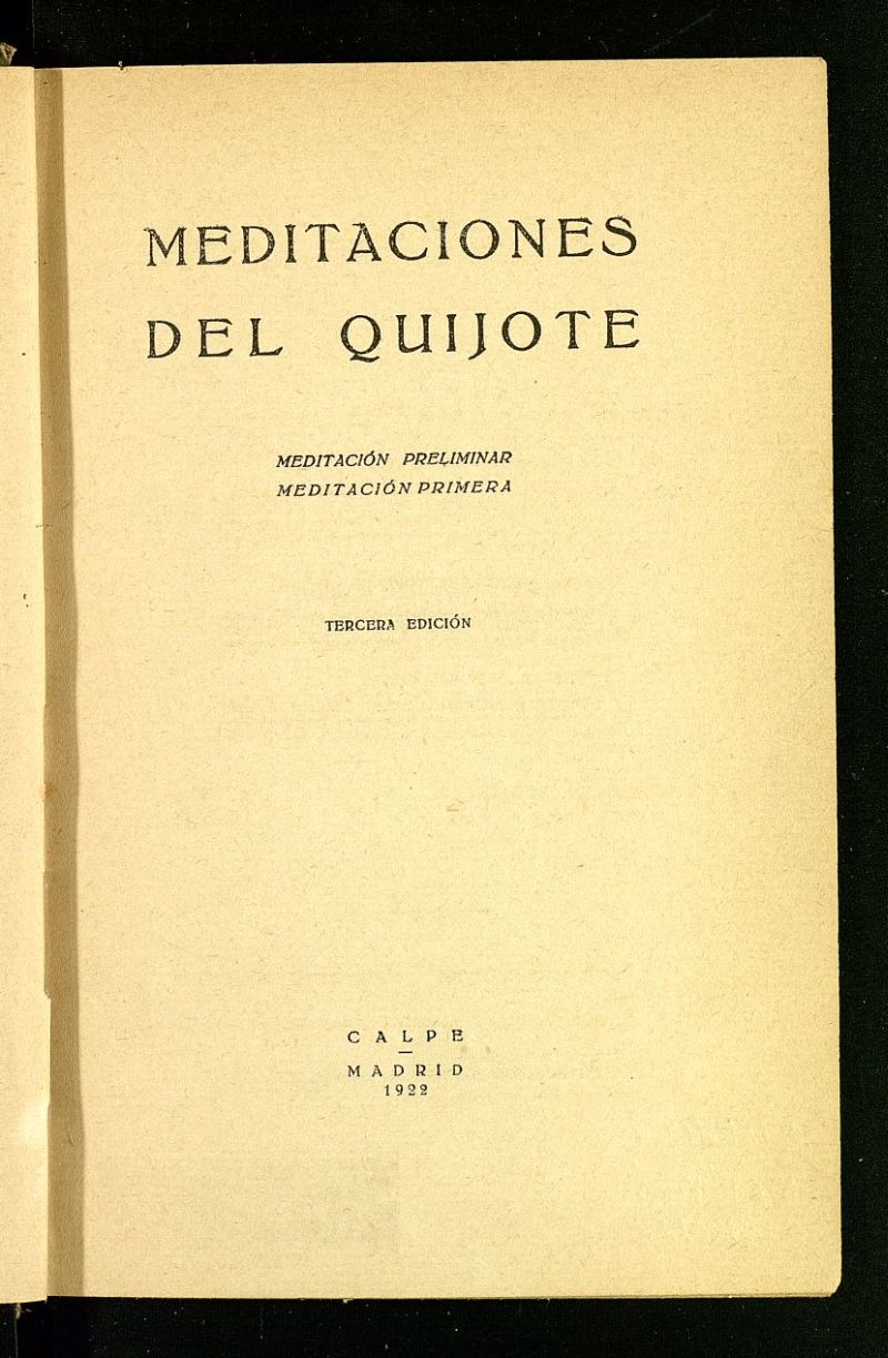 Meditaciones del Quijote : meditación preliminar, meditación primera