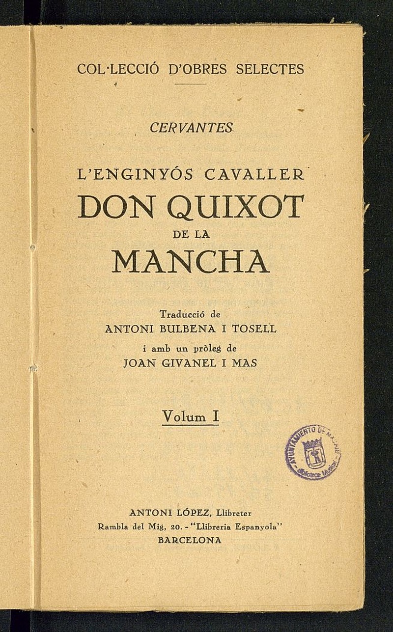Lenginys cavaller Don Quixot de la Mancha. Volumen I
