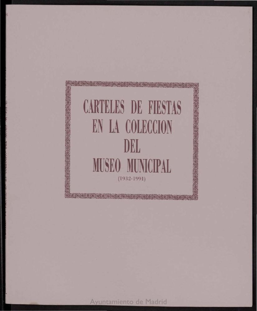 Carteles de fiestas en la coleccin del Museo Municipal (1932-1991)