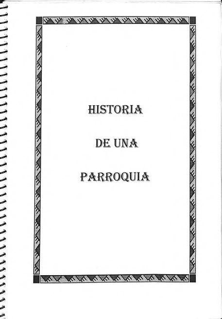 Historia de una Parroquia, la del Pursimo Corazn de Mara