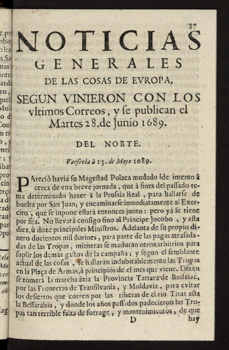 Noticias generales de las cosas de Europa : segun vinieron con los ultimos Correos del 28 de junio de 1689