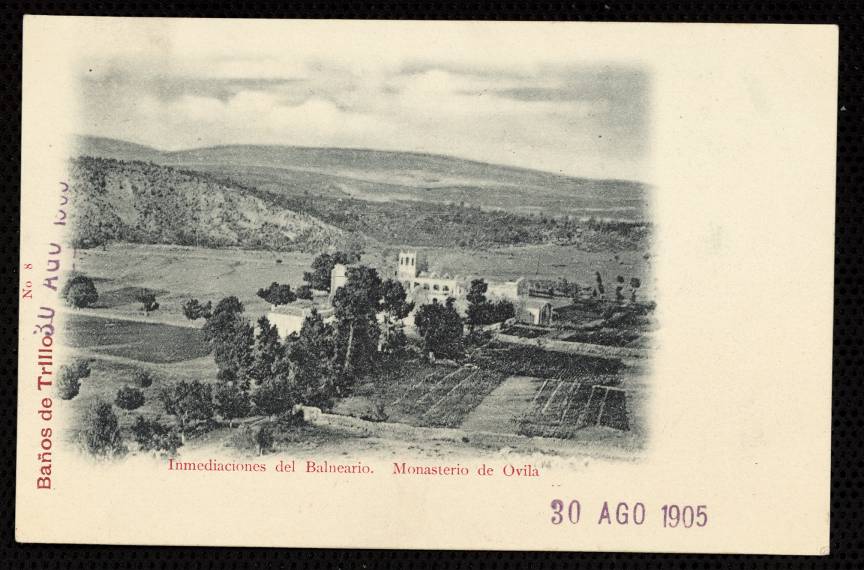 Baos de Trillo. Inmediaciones del Balneario. Monasterio de Ovila