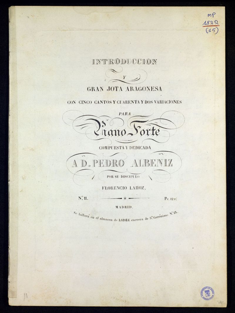 Introduccin y gran jota aragonesa con cinco cantos y cuarenta y dos variaciones: para pianoforte compuesta y dedicada a Pedro Albeniz