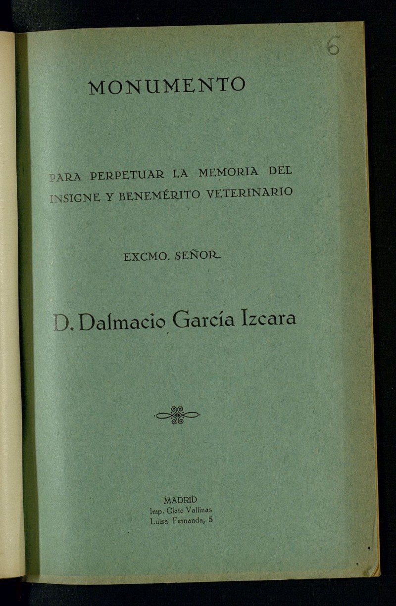 Monumento para perpetuar la memoria del insigne y benemrito veterinario Dalmacio Garca Izcara