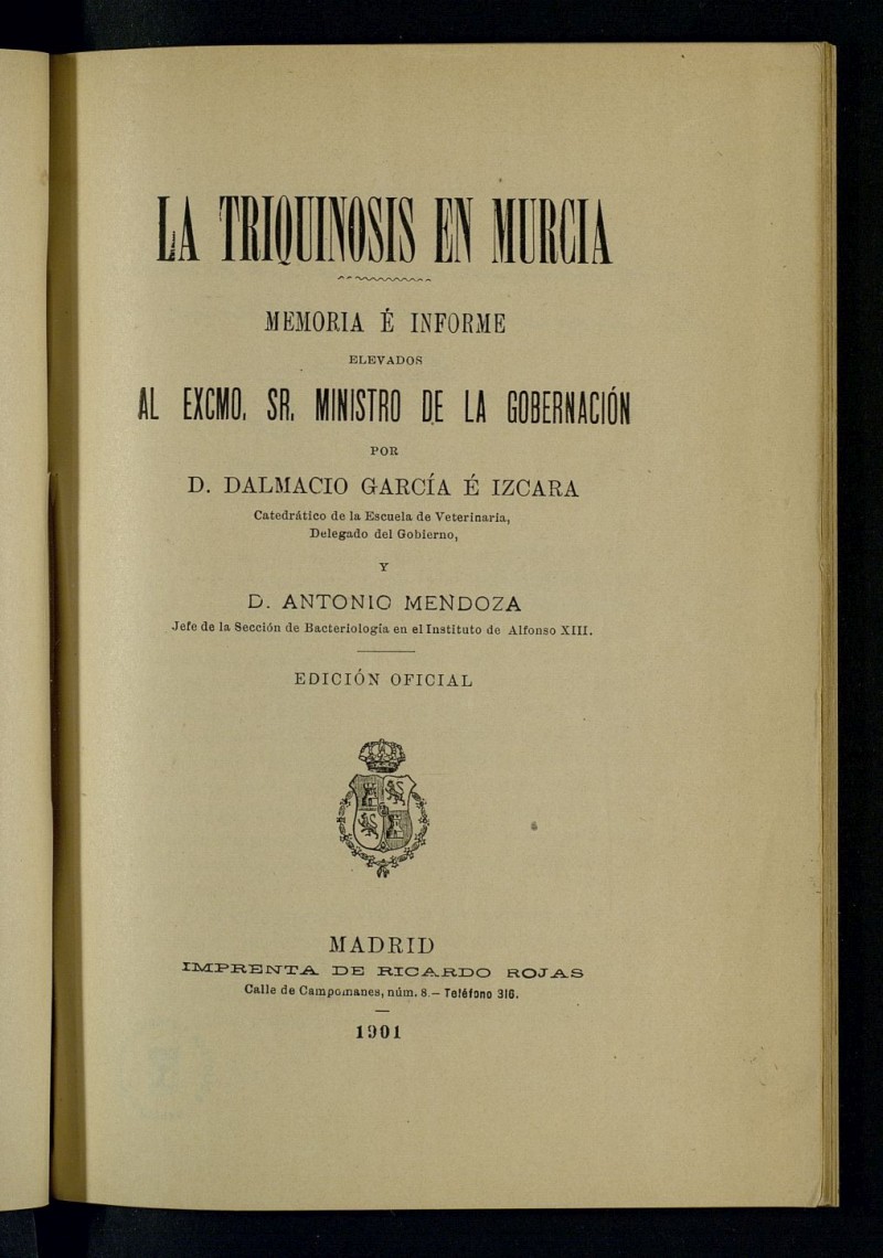 La triquinosis en Murcia : memoria e informe elevados al Ministro de la Gobernacin