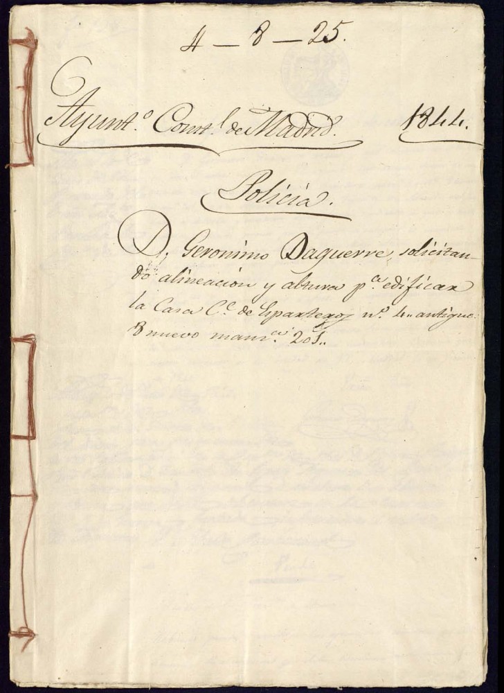 Don Jernimo Daguerre solicitando alineacin y altura para edificar la casa calle de Esparteros, 4 antiguo, 8 nuevo, manzana 201