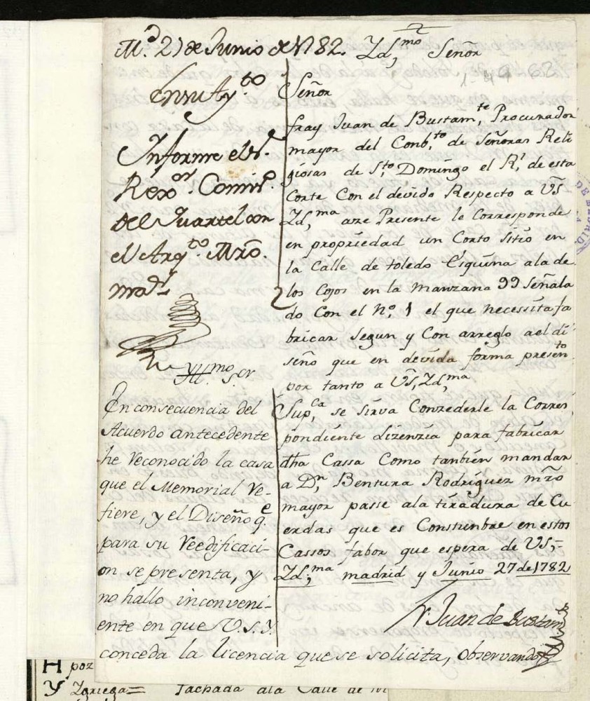 Licencia a Seor Juan de Bustamante Prior del Convento de Religiosas de Santo Domingo el Real para fabricar en la calle de Toledo esquina a la de los Cojos n 1 manzana 99