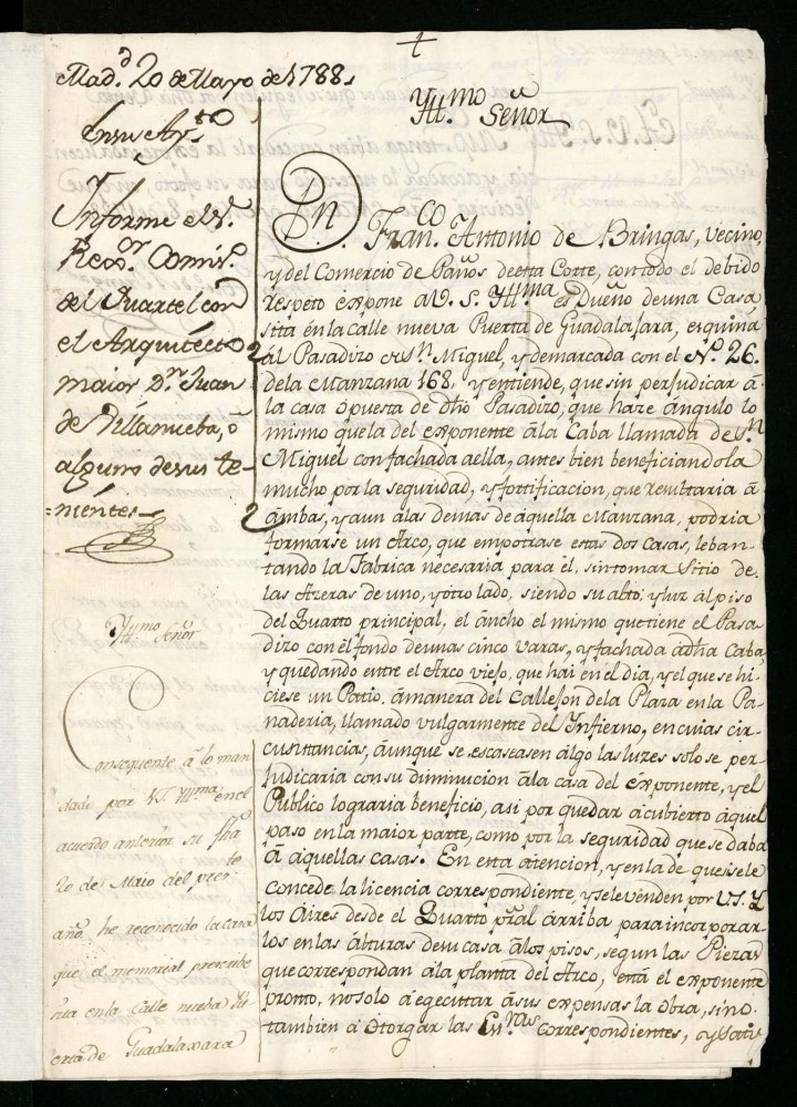 Licencia a don Francisco Antonio de Bringas para construir un arco en el callejn de la Puerta de Guadalajara y venta por Madrid al expresado de un terreno en el mismo sitio y para el mismo objeto en la [Puerta] de Ciudad Rodrigo (hoy Mayor)