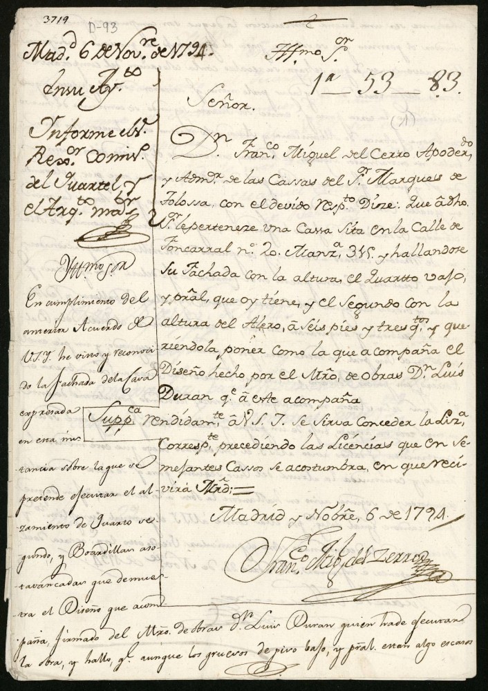 Licencia a Don Francisco Miguel del Cerro por el marqués de Tolosa para varias obras en la calle de Fuencarral nº 20 manzana 315