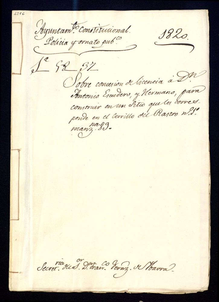 Concesin de licencia a don Antonio Escudero, y hermano, para construir en un sitio que les corresponde en el Cerrillo del Rastro, n 1, manzana 89.